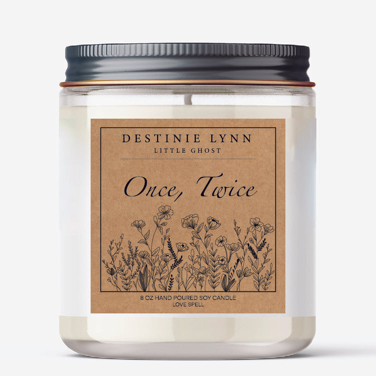 "Once, Twice" hand poured 8 oz. soy candle